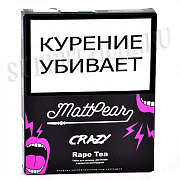    MattPear  Crazy - Rape Tea ( ) - (30)